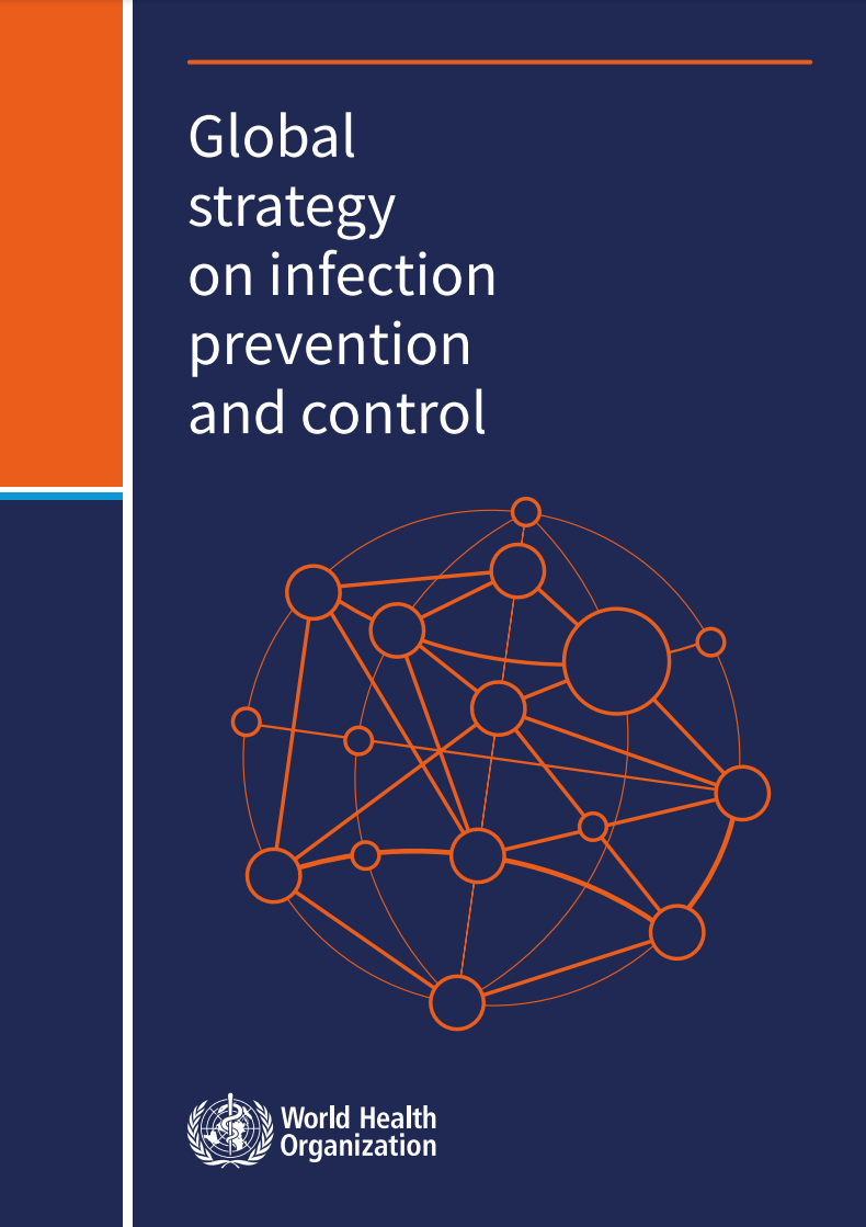 Global strategy on infection prevention and control