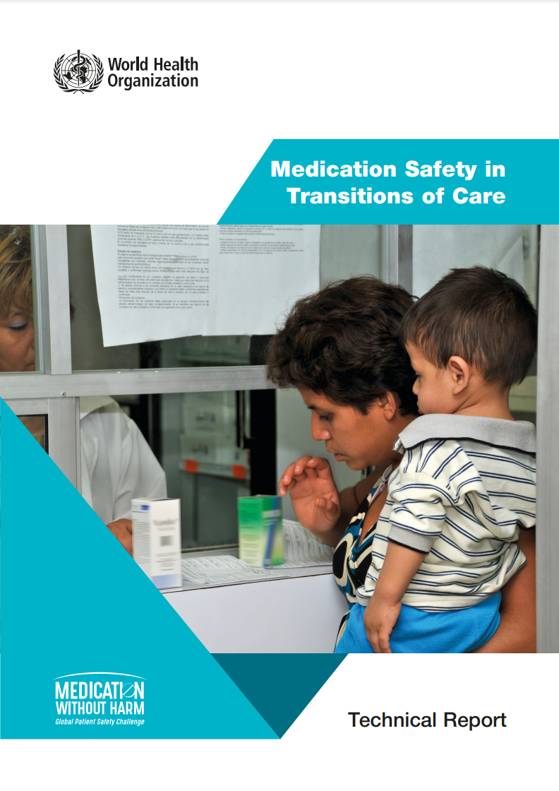 Medication safety in transitions of care: technical report