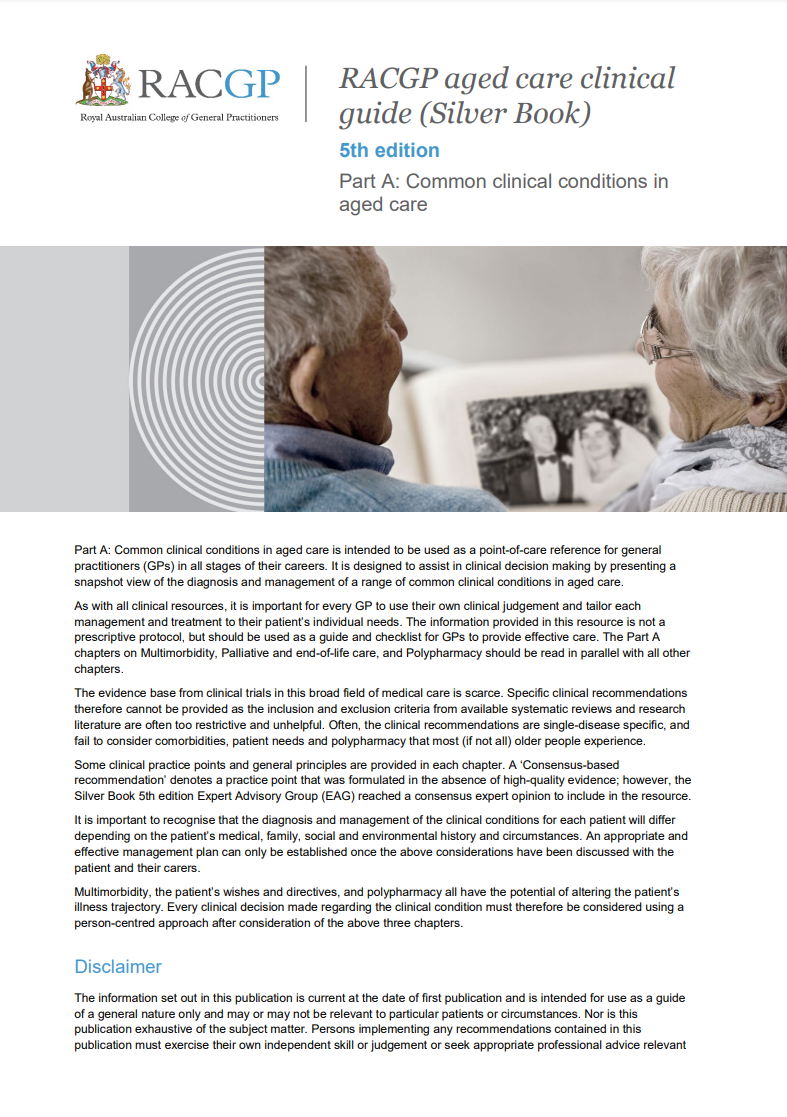 RACGP aged care clinical guide (Silver Book) - Part A - Common clinical conditions in aged care