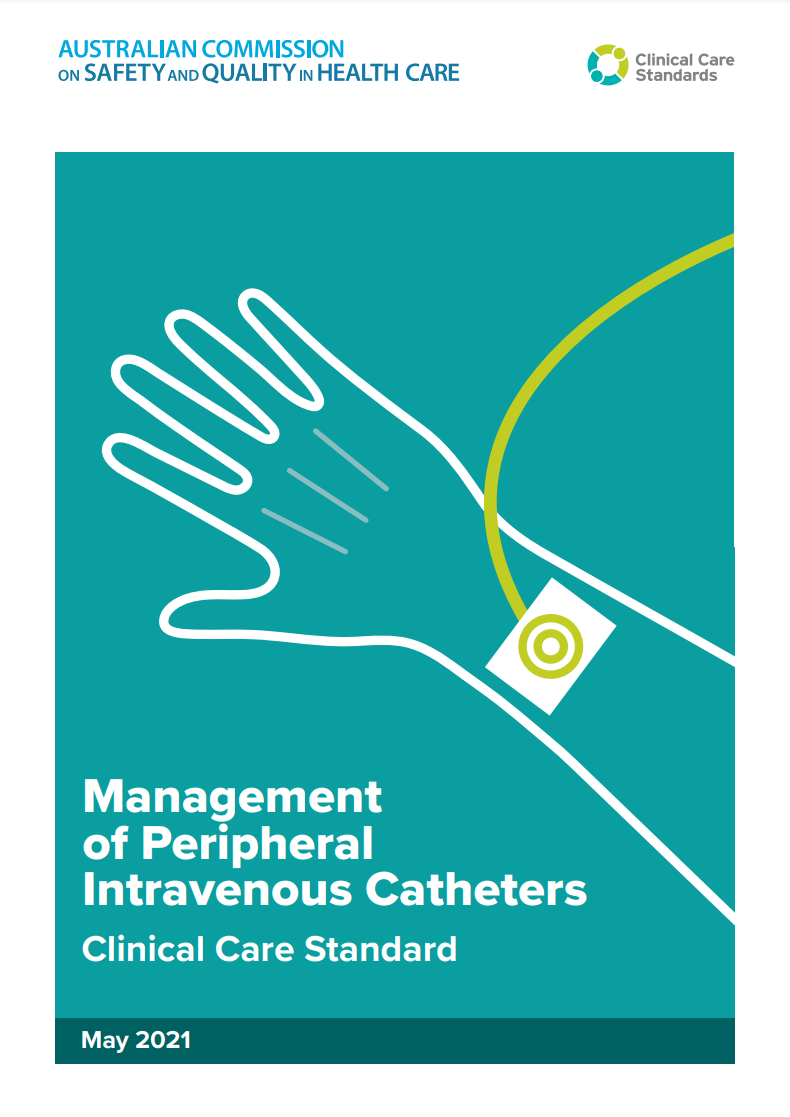 Management of Peripheral Intravenous Catheters Clinical Care Standard