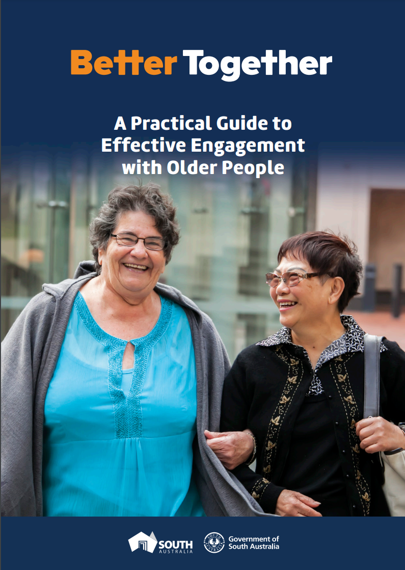 Better Together: A practical guide to effective engagement with older people