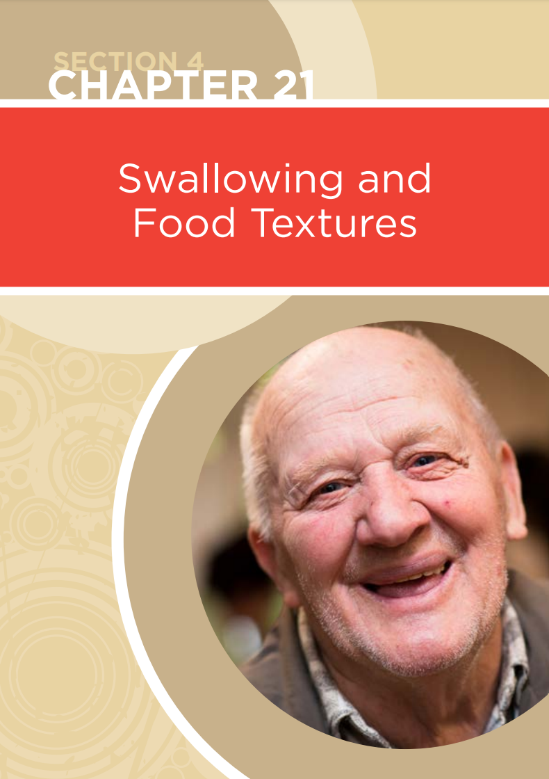 Food and Nutrition Manual for Aged Care Homes - Swallowing and food textures