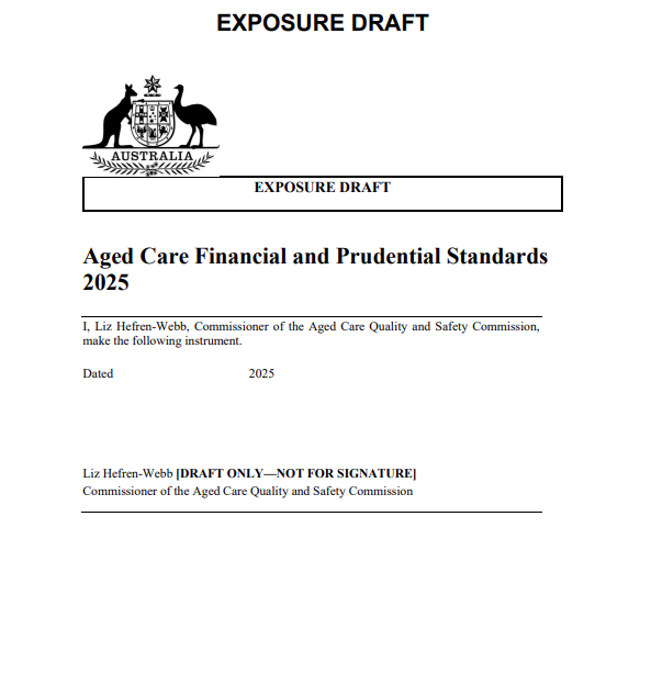Aged Care Financial and Prudential Standards 2025 - exposure draft cover page